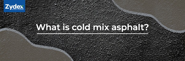 What is cold mix asphalt?